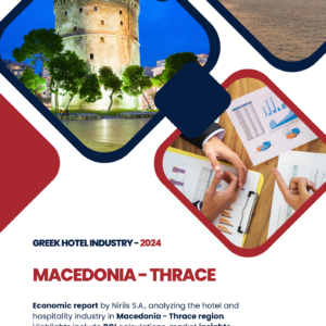 Economic Report: Hotel and Hospitality Industry in Macedonia and Thrace, Greece (2024)